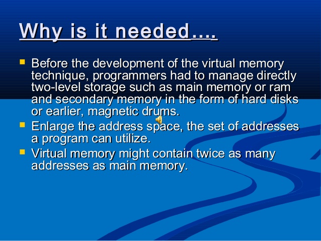 Is Virtual Memory Necessary